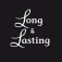 Long and Lasting